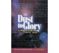 Dust to Glory: An Overview of the Bible with R.C. Sproul [USA] [DVD]