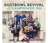 The Dustbowl Revival With a Lampshade On (Vinyl) 12" Album (Importación USA)
