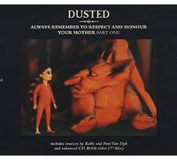 Dusted - Always Remember to Respect