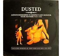 Dusted - Dusted - Always Remember To Respect And Honour Your Mother - Part One - Go! Beat - ROLLO 5