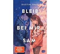 Dustin Thao Bleib bei mir, Sam (Tapa blanda)