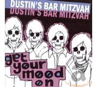 Dustin's Bar Mitzvah - Get Your Mood on