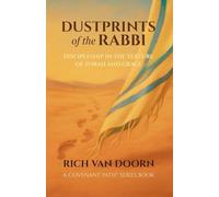 Dustprints of the Rabbi: Discipleship in the Texture of Torah and Grace