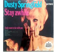 DUSTY SPRINGFIELD STAY AWHILE LP RECORD 12 INCH 33 RPM PHILIPS RECORDS WL 1211