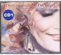 Dusty Springfield - Wherever would I be (2 versions, & Daryl Hall)/All I have to offer you is love/Raputation