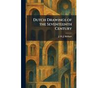 Dutch Drawings of the Seventeenth Century