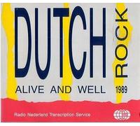 Dutch Rock Alive and Well 1989