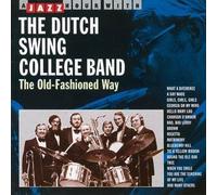 Dutch Swing College Band - Old Fashioned Way