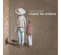Duteil, Yves - Chante Les Enfants