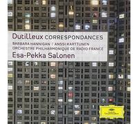 Dutilleux: Correspondances by Barbara Hannigan Anssi Karttunen Orchestre Philharmonique de Radio France Esa-Pekka Salonen