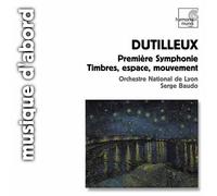 Dutilleux Henri - Symphonie N.1 Timbres, Espace, Mou
