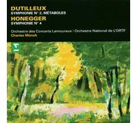 Dutilleux : Symphonie n°2, Métaboles - Honegger : Symphonie n°4
