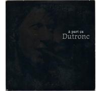 Dutronc - + part ca/Thomas (1995)