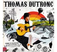 Thomas Dutronc - Comme Un Manouche Sans Guitare