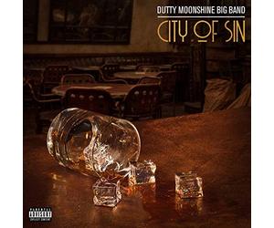 DUTTY MOONSHINE - CITY OF SIN [Vinilo]