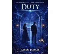 Duty: A Romantasy Inspired by Indian & Hindu Mythology (The Seven Gates)