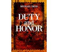 Duty and Honor: Volume 2 (The Drieborg Chronicles)
