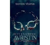Duty & Sacrifice: Avristin: 3 (The God Jars Saga)