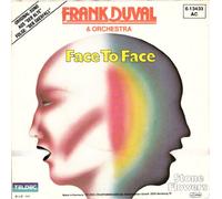 DUVAL, FRANK & ORCHESTRA / Face To Face / ORIGINAL-SONG AUS "DER ALTE" FOLGE: "DER ÜBERFALL" / Stone Flowers / 1982 / Bildhülle / TELDEC # 6.13433 / Deutsche Pressung / 7" Vinyl Single Schallplatte