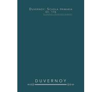 Duvernoy: Scuola primaria, Op. 176: Per pianoforte - 25 studi facili e progressivi