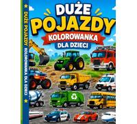Duże pojazdy kolorowanka da dzieci