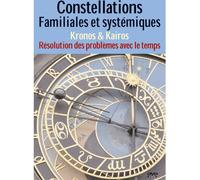 DVD Constellations Familiales et Systémiques - Vol 4 : Problèmes de Temps