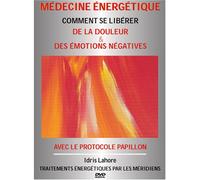 DVD Médecine Énergétique Vol 2 - PROTOCOLE PAPILLON, Techniques de libération de la souffrance et des émotions négatives