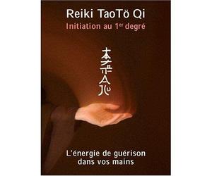 DVD Reiki Tao To Qi INITIATION Vol 1 - Initiation 1er degré, l'Énergie de guérison dans vos mains