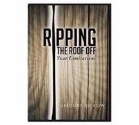 DVD - Ripping The Roof Off Your Limitations
