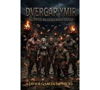 Dvergar Ymir: Rupitz: Blood and Sand (Las Crónicas De Rheigar)