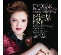 Dvoák, Khachaturian : Concertos pour violon. Barton-Pine, Abrams.
