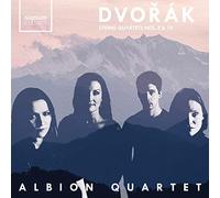 Dvoák : Quatuors à cordes n°8 et n°10 / Albion Quartet