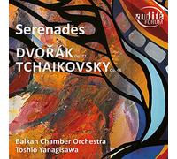 Dvoák, Tchaikovski : Sérénades pour orchestre à cordes. Yanagisawa.