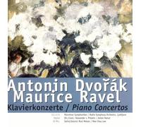 Dvorak/Ravel - Klavierkonzerte