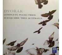 Dvorak / Macqaurie Trio - Dvorak: Complete Piano Trios