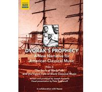 The Souls of Black Folk and the Vexed Fate of Black Classical Music (Dvořák's Prophecy) (Film 3, 2021) [DVD]