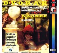 DVORAK: SERENADE FOR STRINGS IN E, ROMANCE AND WAGNER:SIEGFRIED IDYLL [LAREDO/ SCO]