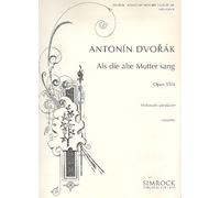 Dvorák: Songs my Mother taught me, Op.55/4 (Cello & Piano)