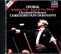 DVORAK SYMPHONY N0.9 FROM THE NEW WOLF.CLEAVELAND ORCHESTRA.CHRISTOPH VON DOHNANYI. by Christoph Von Dohnanyi (1990-10-25)