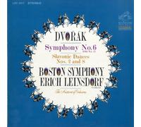 Dvorak: Symphony No. 6/Slavonic Dances Nos. 2 & 8 - Erich Leinsdorf/Boston Symphony