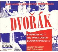 Dvorak: Symphony No. 7 D minor/ The Water Goblin/ Slavonic Dance in B Op.72/1. BBC Music Vol. 5 No. 12