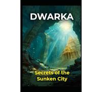 Dwarka: Secrets of the Sunken City: 19 (Ancient Aliens & Ancient Mysteries)