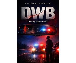 DWB: Driving While Black