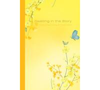 Dwelling in the Story: A Year Long Gospel Journey of Transformation