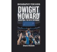 DWIGHT HOWARD: Basketball Fun with Superman- Biography for kids
