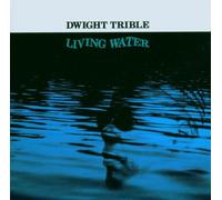 Dwight Trible - Living Water