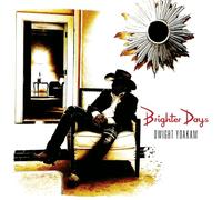 Dwight Yoakam - Brighter Days