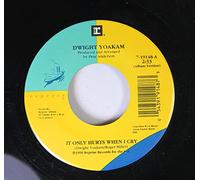 Dwight Yoakam - Dwight Yoakam 45 RPM It Only Hurts When I Cry / Let's Work Together