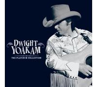 Dwight Yoakam - The Platinum Collection