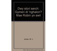 Dwy stori serch: Gymeri di 'nghalon? Mae Robin yn swil